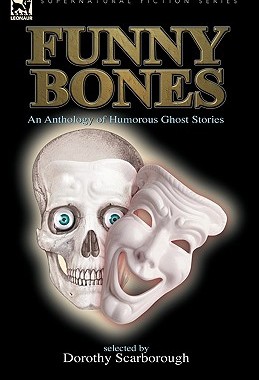 【预售】Funny Bones: An Anthology of Humorous Ghost Stories