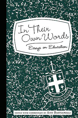 【预售】In Their Own Words: Essays on Education