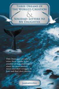 【预售】Three Dreams of the World's Creation and Soledad: