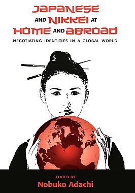 【预售】Japanese and Nikkei at Home and Abroad: Negotiating