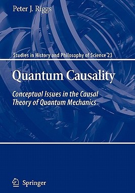 【预售】Quantum Causality: Conceptual Issues in the Causal