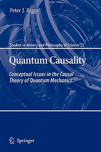 【预售】Quantum Causality: Conceptual Issues in the Causal