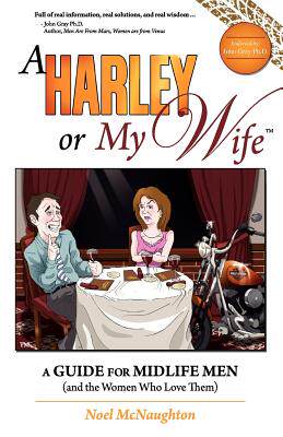 【预售】a harley or my wife - a guide for midlife men and