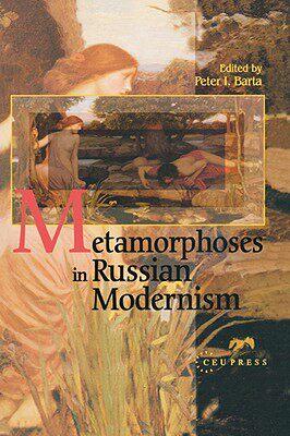 【预售】Metamorphosis in Russian Modernism