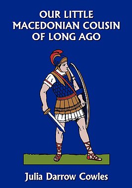 【预售】Our Little Macedonian Cousin of Long Ago