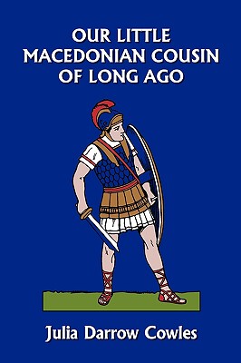 【预售】Our Little Macedonian Cousin of Long Ago