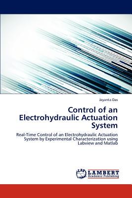 【预售】Control of an Electrohydraulic Actuation System