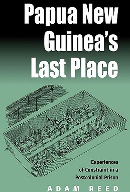 【预售】Papua New Guinea's Last Place: Experiences of