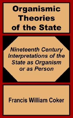 【预售】Organismic Theories of the State: Nineteenth Century