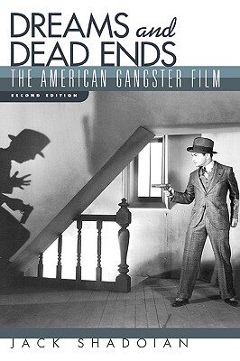 【预售】Dreams and Dead Ends: The American Gangster Film