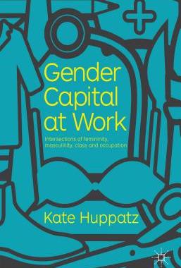 【预售】Gender Capital at Work: Intersections of Femininity