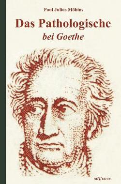 【预售】Das Pathologische Bei Goethe. Ber Geisteskrankheit