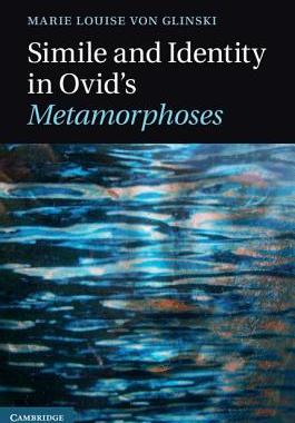【预售】Simile and Identity in Ovid's Metamorphoses