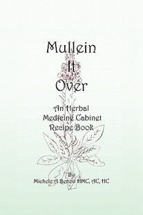 【预售】Mullein It Over: An Herbal Medicine Cabinet Recipe