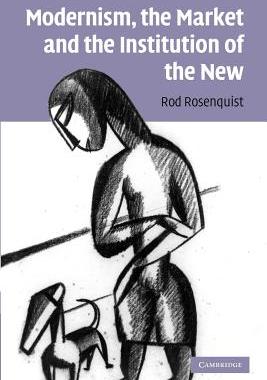 【预售】Modernism, the Market and the Institution of the