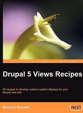 【预售】Drupal 5 Views Recipes