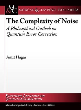 【预售】The Complexity of Noise: A Philosophical Outlook on