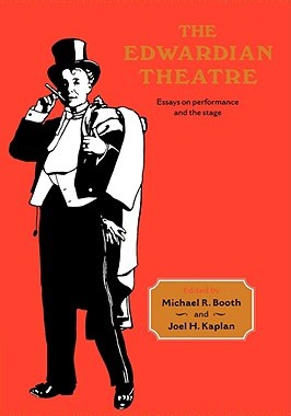 【预售】The Edwardian Theatre: Essays on Performance and the