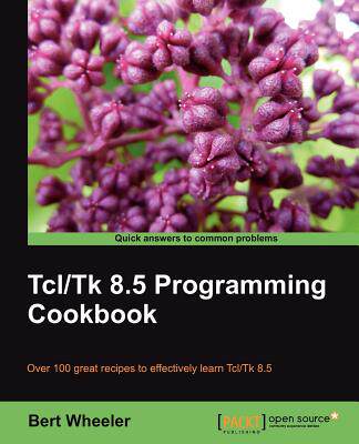 【预售】TCL/TK 8.5 Programming Cookbook
