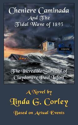 【预售】Cheniere Caminada and the Tidal Wave of 1893: The