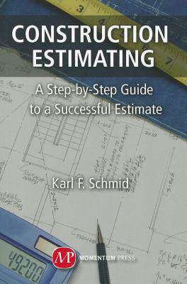 【预售】Construction Estimating: A Step-By-Step Guide to a