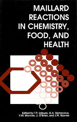 【预售】Maillard Reactions in Chemistry, Food and Health