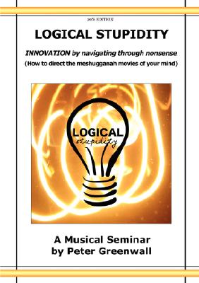 【预售】Logical Stupidity - Innovation by Navigating Through