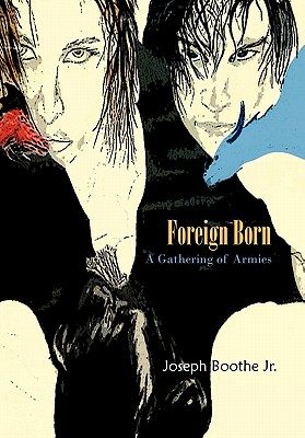 【预售】Foreign Born: A Gathering of Armies