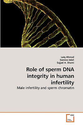 【预售】Role of Sperm DNA Integrity in Human Infertility