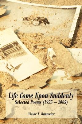 【预售】Life Come Upon Suddenly: Selected Poems (1955 -