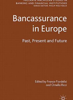 【预售】Bancassurance in Europe: Past, Present and Future