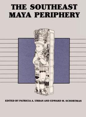 【预售】The Southeast Maya Periphery