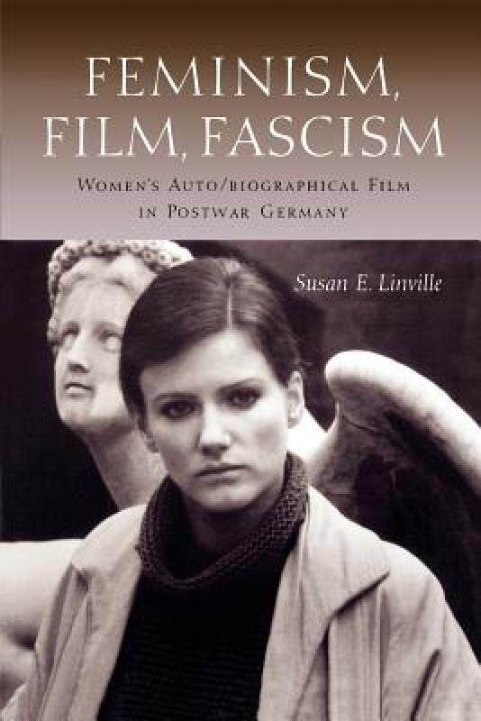 【预售】Feminism, Film, Fascism: Women's Auto/Biographical