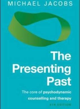 【预售】The Presenting Past: The Core of Psychodynamic