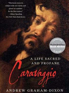 【预售】Caravaggio: A Life Sacred and Profane