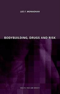 【预售】Bodybuilding, Drugs and Risk