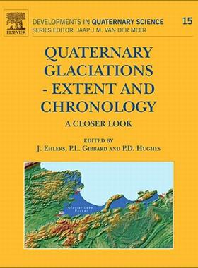 【预售】Quaternary Glaciations - Extent and Chronology: A