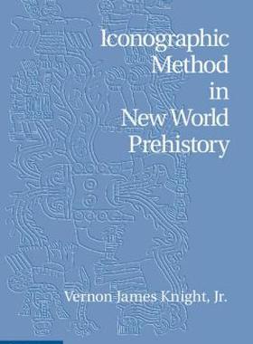 【预售】Iconographic Method in New World Prehistory