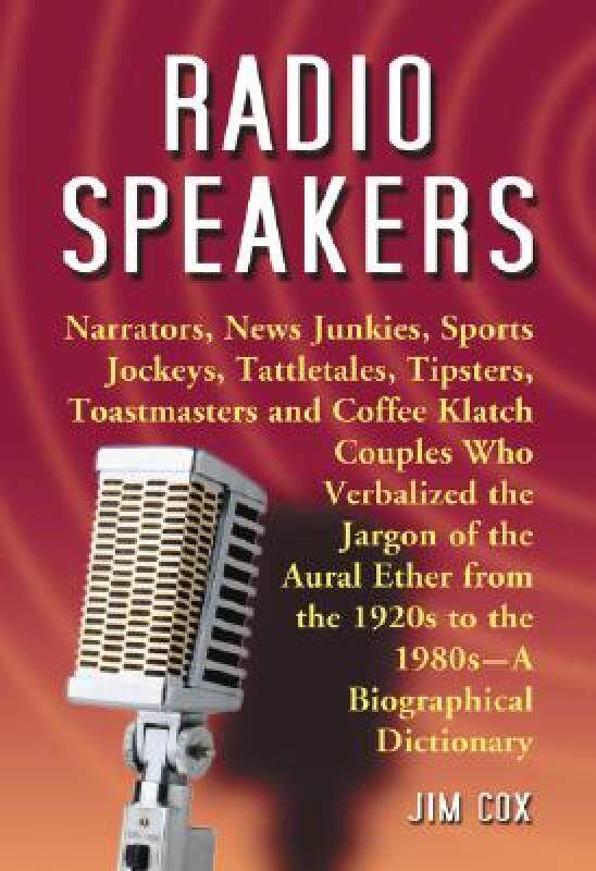 【预售】Radio Speakers: Narrators, News Junkies, Sports