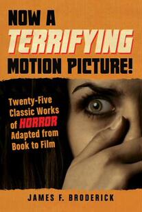 【预售】Now a Terrifying Motion Picture!: Twenty-Five