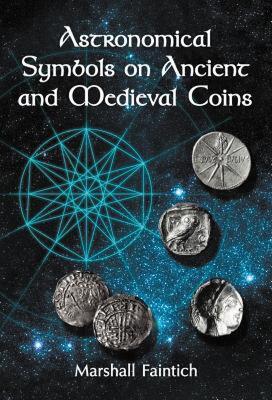 【预售】Astronomical Symbols on Ancient and Medieval Coins