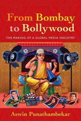 【预售】From Bombay to Bollywood: The Making of a Global
