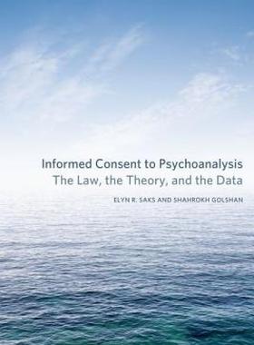 【预售】Informed Consent to Psychoanalysis: The Law, the