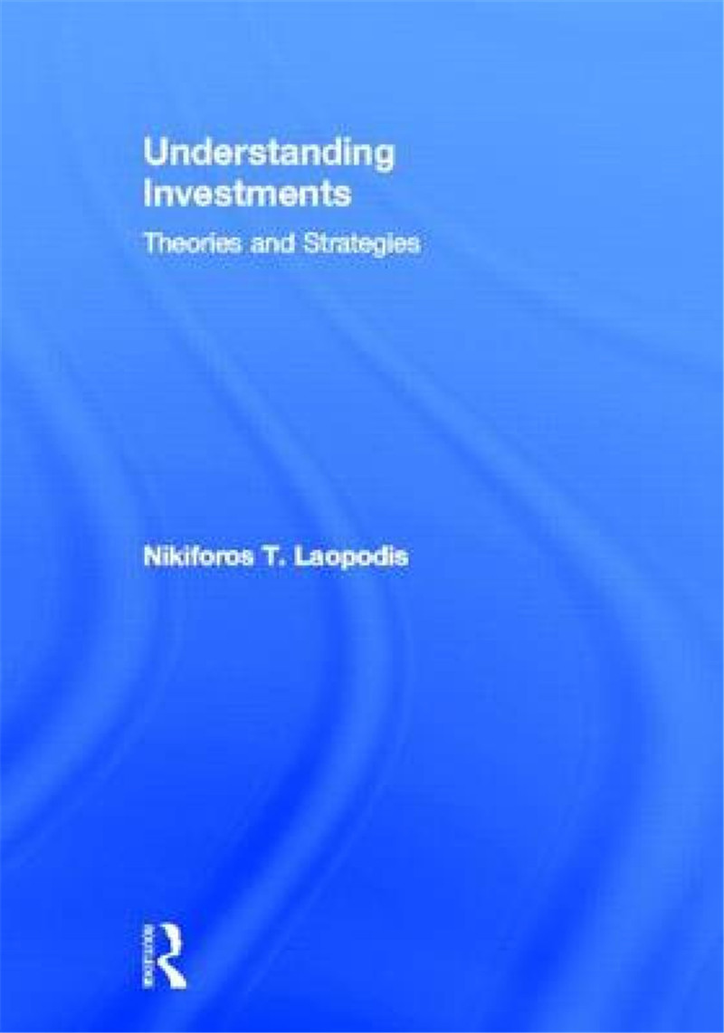 【预售】Understanding Investments: Theories and Strategies