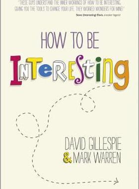 【预售】How to Be Interesting: Simple Ways to Increase Your