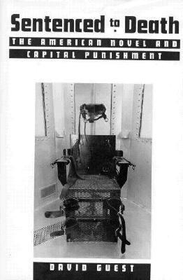 【预售】Sentenced to Death: The American Novel and Capital