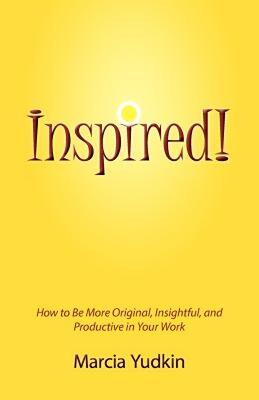 【预售】Inspired! How to Be More Original, Insightful and