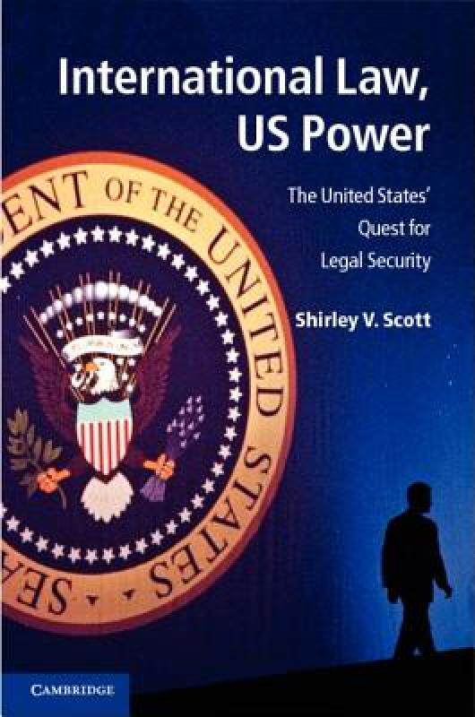 【预售】International Law, Us Power: The United States'