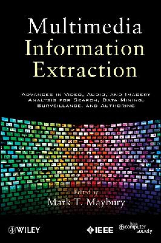 【预售】Multimedia Information Extraction: Advances in