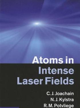 【预售】Atoms in Intense Laser Fields